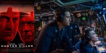 Sinopsis Film &#8216;HUNTER KILLER&#8217;, Mencegah Perang Nuklir Lewat Diplomasi Internasional yang Menegangkan
