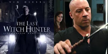 Sinopsis Film THE LAST WITCH HUNTER (2015), Kisah Pemburu Penyihir Abadi dalam Menyelamatkan Umat Manusia
