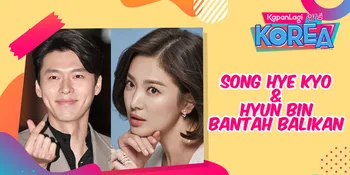 Song Hye Kyo &#38; Hyun Bin Bantah Kabar Kembali Pacaran