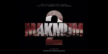 Syuting 'MAKMUM 2' Dimulai, Dijamin Jauh Lebih Seram dari Versi Pertamanya