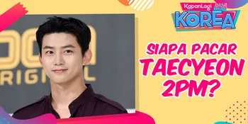 Taecyeon 2PM Punya Pacar, Bukan dari Kalangan Selebriti