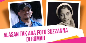 Tak Ada Foto Suzzanna di Rumah Clift Sangra, Apa Alasannya?