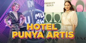 Tak Banyak yang Tahu, Mereka Punya Bisnis Hotel
