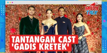 Tantangan Para Cast 'GADIS KRETEK', Terbantu Metode Akting Racikan Rukman Rosadi