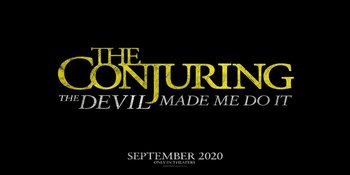'THE CONJURING: THE DEVIL MADE ME DO IT' Siap Buatmu Merinding!