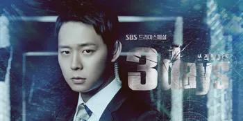 'Three Days' Terus Rajai Rating Drama Rabu dan Kamis!