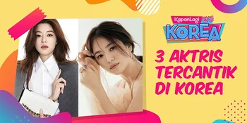 Tiga Selebriti Paling Cantik di Korea Selatan, Disebut Sebagai Dewi Nasional