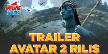 Trailer Avatar 2 Resmi Dirilis, Menunjukkan Keindahan Dunia Pandora