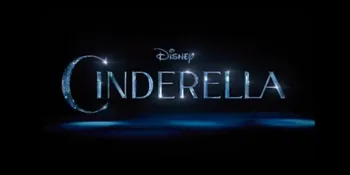 Trailer Kedua 'CINDERELLA' Ini Manis dan Makin Romantis