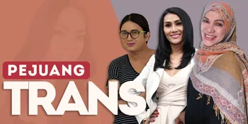Transgender & Operasi Kelamin: Galau Alat Kelamin Hingga Jadi Aktivis HIV