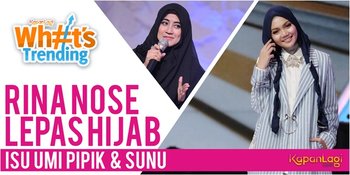 Trending: Rina Nose Lepas Hijab - Kabar Pernikahan Umi Pipik