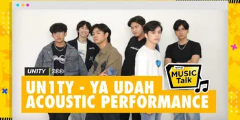 UN1TY Ungkap Makna di Balik Lagu &#8216;Ya Udah&#8217;