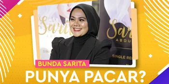 Unggah Video di Media Sosial, Sarita Abdul Mukti Punya Pacar?