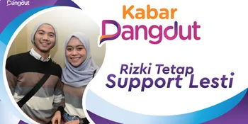 Usai Putus, Rizki Masih Mendukung Lesti
