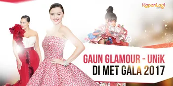 [VIDEO] Dress Unik - Transparan Warnai Red Carpet Met Gala 2017