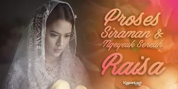 Video: Siraman Raisa & Ngeyeuk Sereuh, Penuh Haru & Tawa