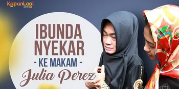 VIDEO: Tangisan Sang Bunda Julia Perez Saat Nyekar di Makam