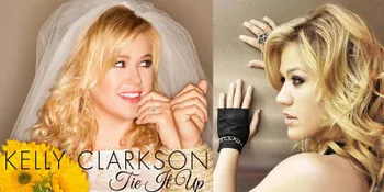 [Video] 'Tie It Up' Kelly Clarkson, Ngerock Tapi Romantis