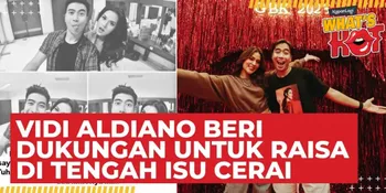 Vidi Aldiano Berikan Support Kepada Raisa, Akan Selalu Ada di Sampingnya Sebagai Sahabat
