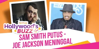 Yang Sempat Jadi Trending, Dari Sam Smith Putus Hingga Kepergian Ayah Michael Jackson