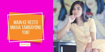 Yuk Jalan-Jalan ke Kafe Barunya Mikha Tambayong!