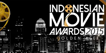 Yuk Simak Daftar Lengkap Nominasi Indonesian Movie Awards 2015