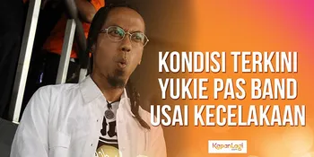 Yukie PAS Band Kecelakaan - Jalani Operasi Patah Kaki