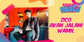 Zico Siap Menjalani Wamil di Akhir Bulan Juli