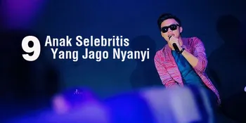 9 Anak Seleb Indonesia Ini Ternyata Jago Nyanyi Loh, Siapa Saja?
