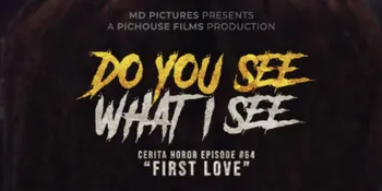 Potret Pemain dan Fakta Menarik Film 'DO YOU SEE WHAT I SEE', Film Adaptasi Podcast Horor Populer