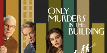 Potret Pemain Serial 'ONLY MURDERS IN THE BUILDING' Season 3, Ada Selena Gomez Juga!