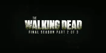 Siap-siap Tamat, Ini Dia 6 Potret Keseruan 'THE WALKING DEAD SEASON 11 PART 2'