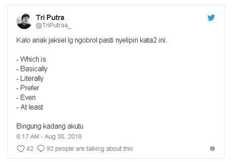 Kompilasi Twit Kocak Guyonan Warga Soal Bahasa Gaul Anak Jaksel Kapanlagi 