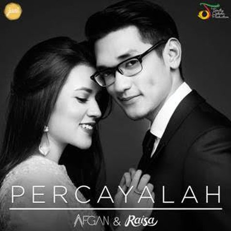 Cover dari single kolaborasi Afgan & Raisa - Percayalah © Trinity Optima Production