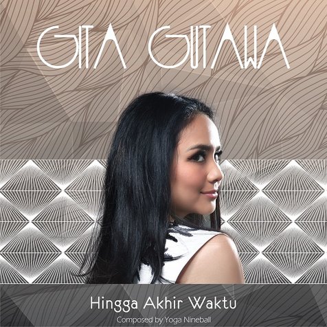 Cover Single Baru Gita Gutawa, Hingga Akhir Waktu/Sony©