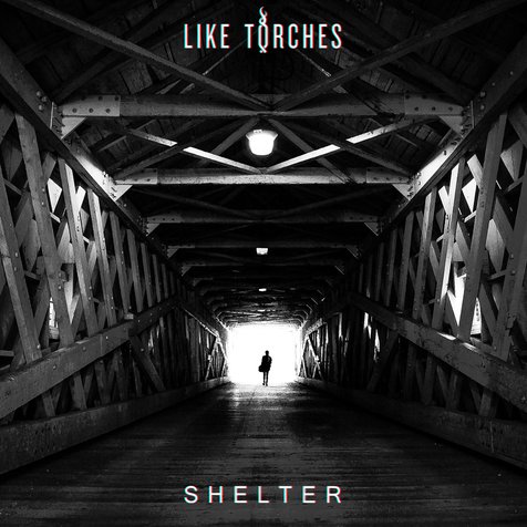 Like Torches kembali merilis video klip untuk lagu kedua dari album barunya, SHELTER © Rude Records