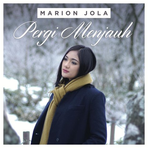 Single anyar Marion Jola © Dokumentasi Pribadi