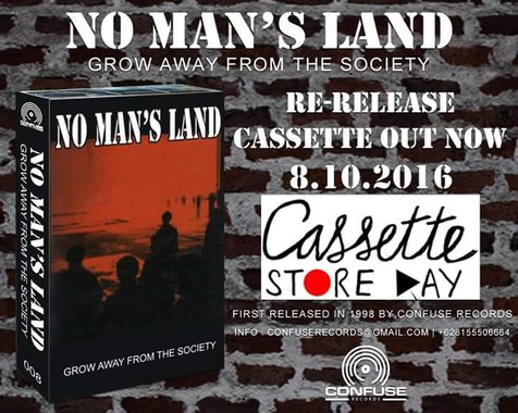 No Man's Land - 'GROW AWAY FROM THE SOCIETY'. dok: Confuse Records