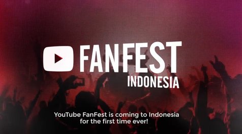 Perdana! Siapkan dirimu untuk event akbar dunia yang satu ini KLovers © www.youtubefanfest.com/id/