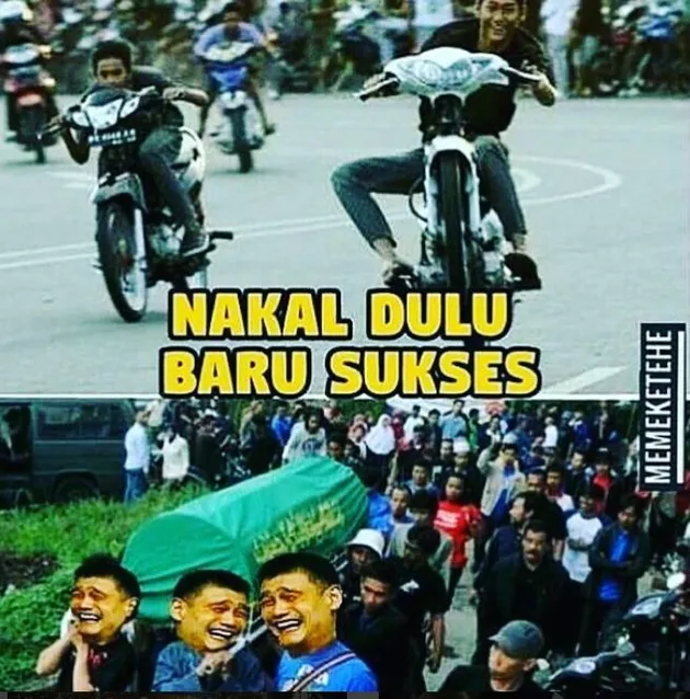 meme unik, meme lucu, meme nakal dulu baru sukses