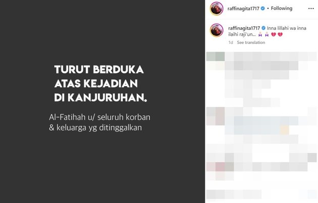 Raffi Ahmad yang juga menjadi pemilik salah satu klub liga Indonesia menyampaikan ucapan dukanya melalui akun instagram-nya, @raffinagita1717