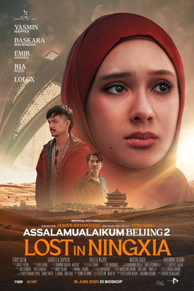 Perjalanan Cinta dan Keyakinan dalam Assalamualaikum Beijing 2: Lost in Ningxia (2025)