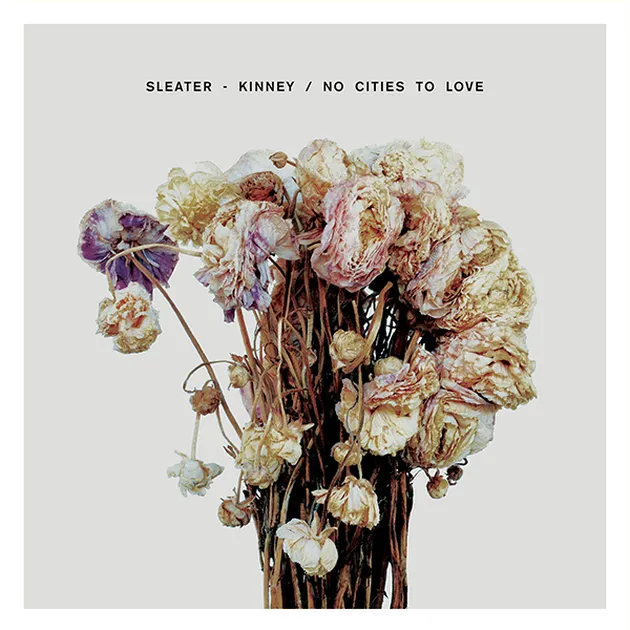 Sleater-Kinney dengan albumnya yang berjudul NO CITIES TO LOVE. 10 tahun berlalu sejak mereka merilis album sebelumnya yang berjudul THE WOODS, sebuah seruan dari para feminist.
