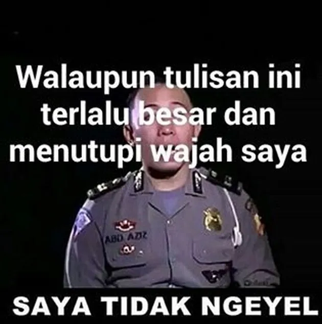 meme polisi saya tidak ngeyel