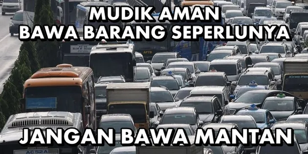 meme lucu, meme mudik, tips mudik, meme unik