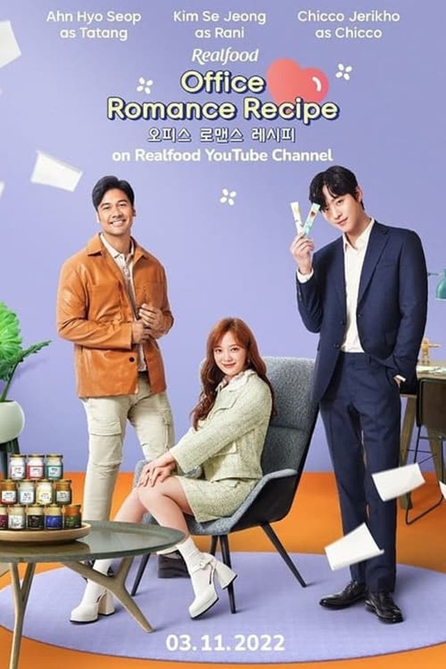 OFFICE ROMANCE RECIPE dibintangi Ahn Hyo Seop, Kim Sejeong dan Chicco Jerikho merupakan salah satu garapan Sutradara Lim Jae Hwan © Realfood