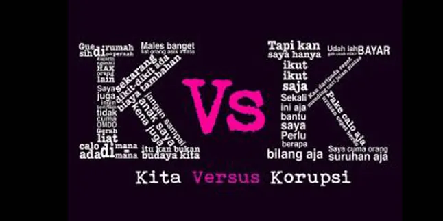 'KITA VERSUS KPK' Melawan Budaya Korupsi 'KITA VERSUS KPK' Melawan Budaya Korupsi