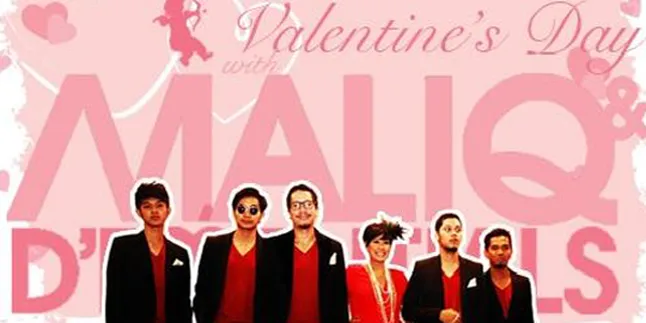 Valentine KapanLagi Bareng Maliq and D Essentials