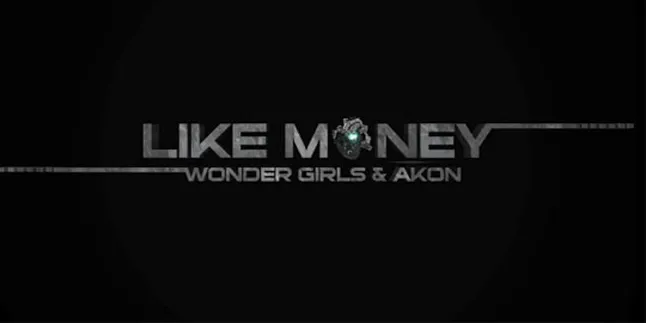 Wonder Girls Luncurkan MV 'Like Money' Feat Akon