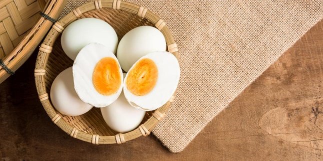 10 Manfaat Telur Asin Bagi Kesehatan yang Jarang Diketahui, Baik untuk Mata - Kulit